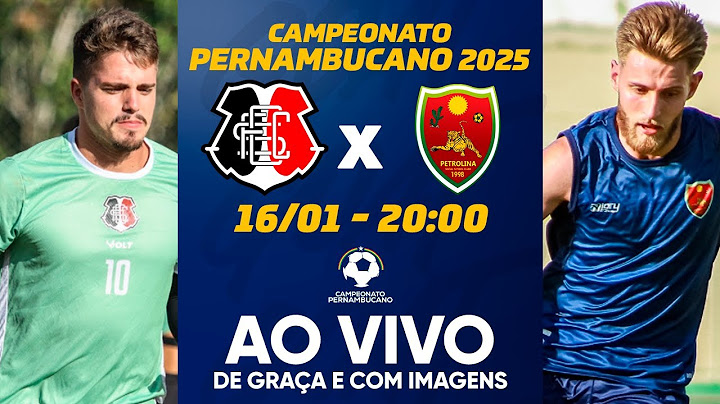 SANTA CRUZ X PETROLINA | CAMPEONATO PERNAMBUCANO | AO VIVO E COM IMAGENS