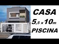 CASA PEQUENA 5,5 x 10 - ESSA SIM, COM PISCINA KKK