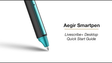 Livescribe+ Desktop App Quick Start Guide | A Livescribe Video