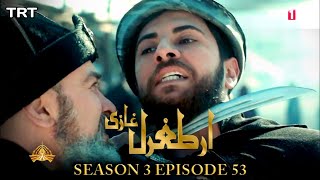 Ertugrul Ghazi Season 3 Episode 53 in urdu by TRT PTV