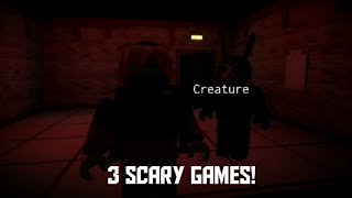 3 scary games! [roblox] -