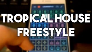 Live Mix | Tropical House Freestyle | Novation Launchpad iOS screenshot 2