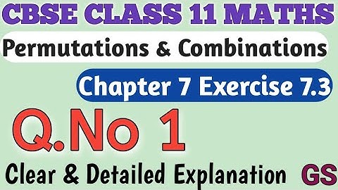 Chapter 7 - Exercise 7.3 (Q.No 1) - Permutations & Combination-CBSE Class 11th Maths in Tamil -NCERT