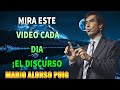 MIRA ESTE VIDEO CADA DIA ¡El discurso del Dr. Mario Alonso Puig que cambiará su vida!