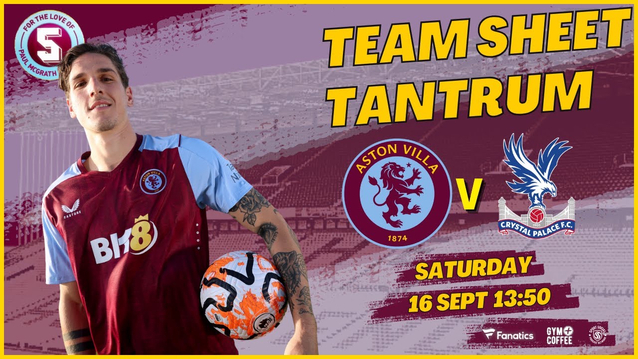 team-sheet-tantrum-villa-vs-palace-youtube