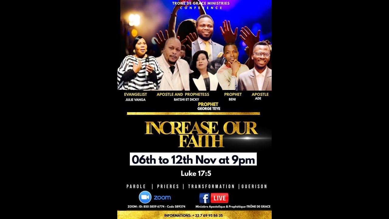 AUGMENTE NOTRE FOI - 7/7 - INCREASE OUR FAITH - Prophete George TEYE ...