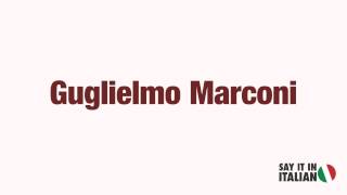 Guglielmo Marconi