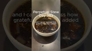Day 383 Perpetual Stew
