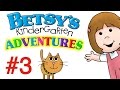 Betsy's Kindergarten Adventures - Full Episode #3