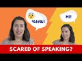 Scared to speak a foreign language: what to do