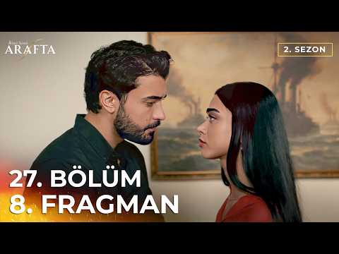 Arafta 27. Bölüm 8. Fragmanı (Arafta 2. Sezon) Türk Dizileri | Yeni Diziler 2026 #S2PEP27