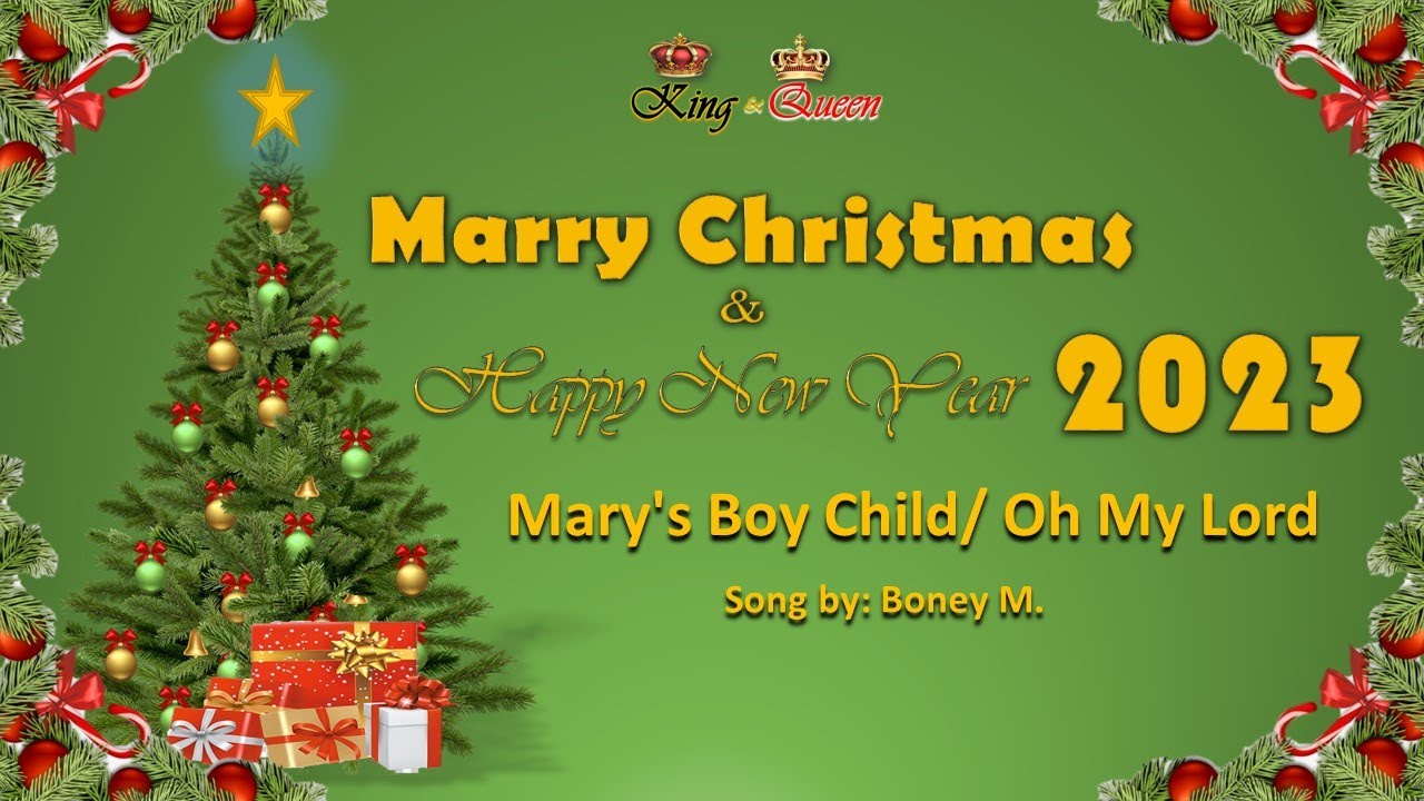 Mary's Boy Child, Oh My Lord Boney M with Lyrics YouTube Mary's Boy Child, Oh My Lord Boney M with Lyrics YouTube