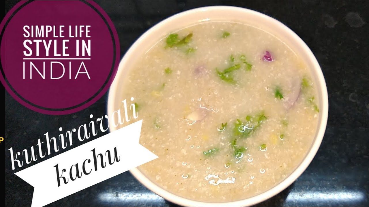 குதிரைவாலி கஞ்சி Barnyard Millet kanji to Reduce Weight YouTube