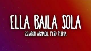 Miniatura del video "Eslabo Armado, Peso Pluma - Ella Baila Sola (Letra/Lyrics)"