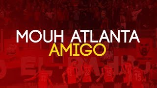 Mouh Atlanta - Amigo Official Lyrics Music Video