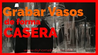 Como Grabar vasos de forma Casera 🥂🍺