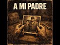 A MI PADRE | Manifiesto | Rap Conciencia Mp3 Song