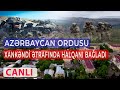 Azərbaycan Ordusu Xankəndi ətrafında halqanı bağladı – “Səhər Xəbər” CANLI