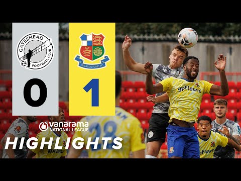 Gateshead Wealdstone Goals And Highlights