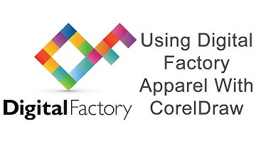 Using Digital Factory Apparel With CorelDraw