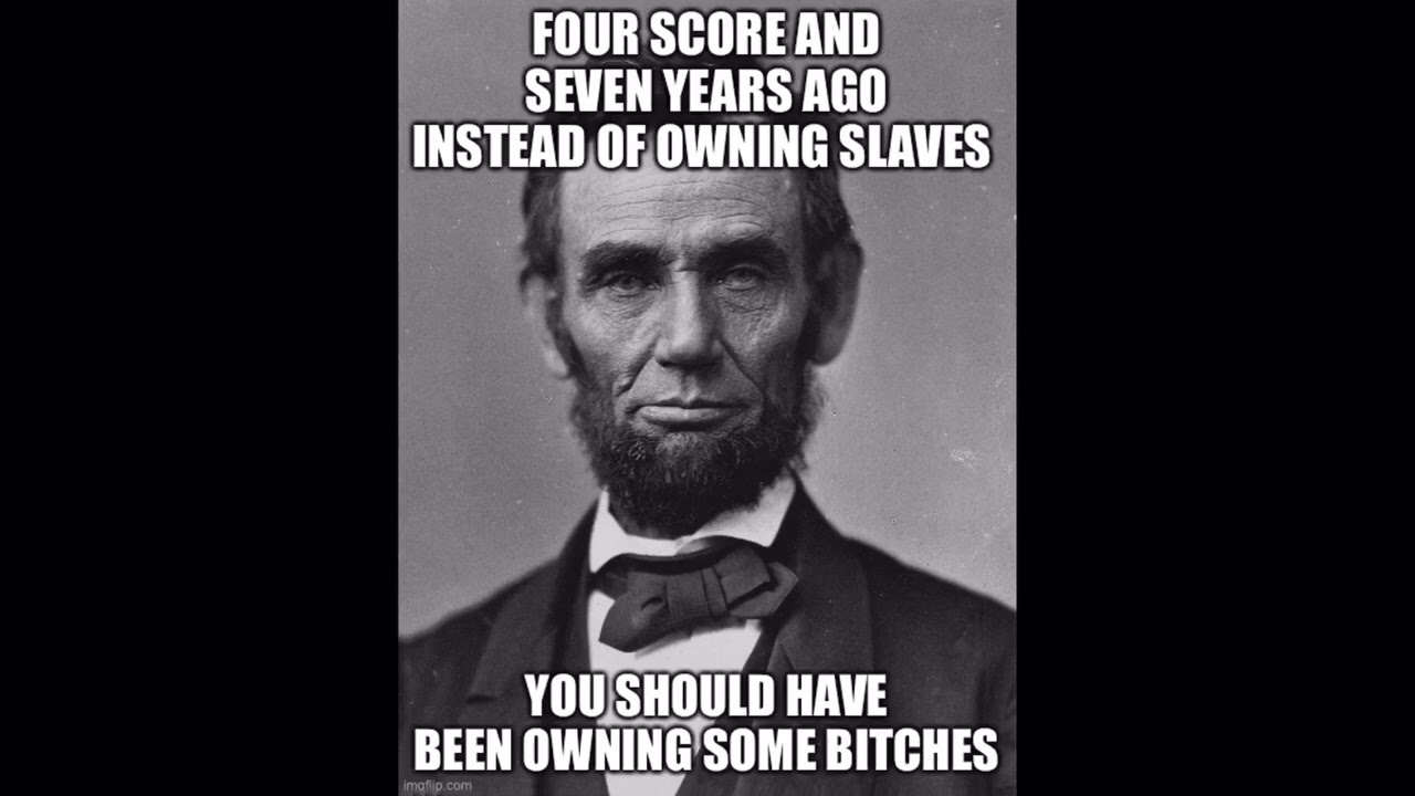 Four Score and Seven Years ago