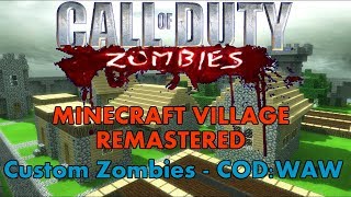 MINECRAFT VILLAGE REMASTERED - CUSTOM ZOMBIES MAP - COD: WAW (ROAD TO 200 SUBS) Net Worth