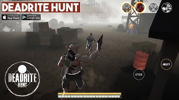 DEADRITE HUNT Gameplay Android / IOS
