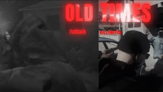 OLD TIMES | KillSwitch & FatBack Edit | FuriousFade x DrizzyxDre Edit |