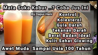 Pingin Mata Sehat, Wajah Glowing, Badan Ideal, Bebas Kolesterol, Cobain Rutin Konsumsi Jus Ini 