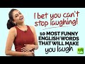 10 Most Funny English Words That Would Make You Laugh! English Vocabulary Lesson.