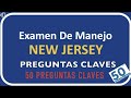 EXAMEN DE MANEJO NUEVA JERSEY 2022  50 PREGUNTAS CLAVES