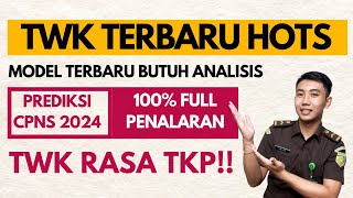 SOAL TWK CPNS HOTS | FULL PENALARAN  | PREDIKSI CPNS 2024