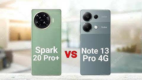 Tecno Spark 20 Pro Plus vs Redmi Note 13 Pro 4G