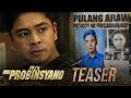 FPJ's Ang Probinsyano July 2, 2019 Teaser