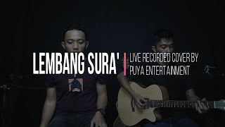 LEMBANG SURA' - Live Recorded Cover By PUYA