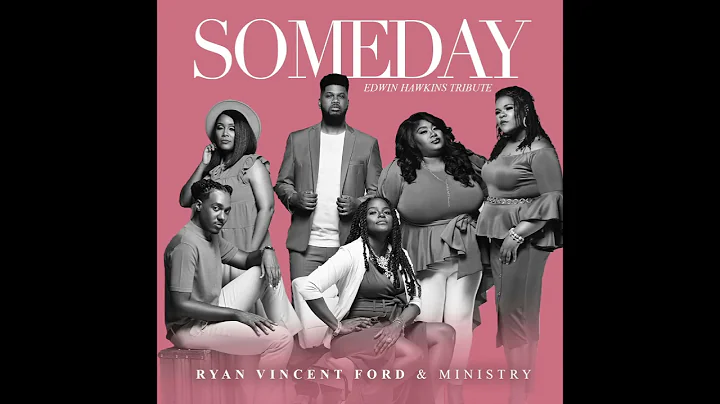 Ryan Vincent Ford & Ministry - "Someday" (Tribute ...