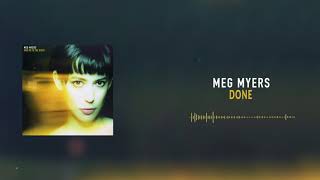 Video-Miniaturansicht von „Meg Myers -  Done [Official Audio]“