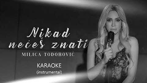 Milica Todorović - Nikad nećeš znati (KARAOKE - Instrumental)