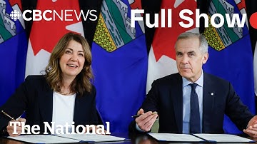 CBC News: The National | Carney and Smith sign pipeline deal