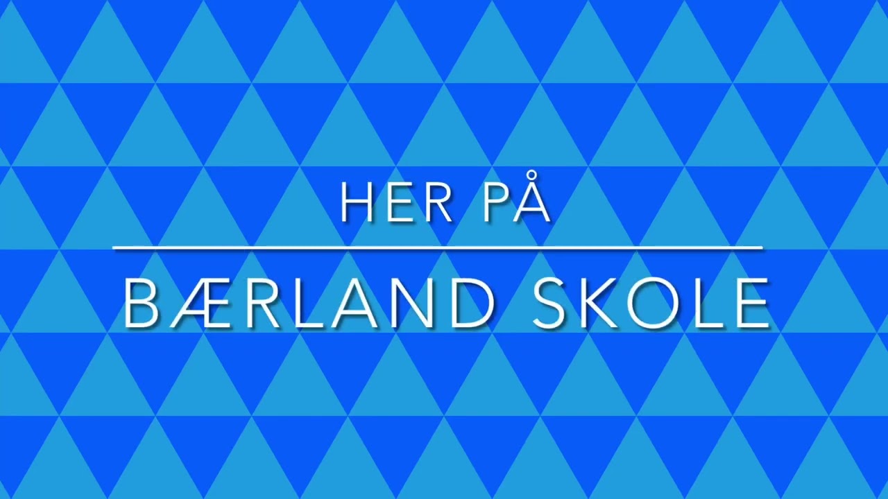 Her på Bærland skole
