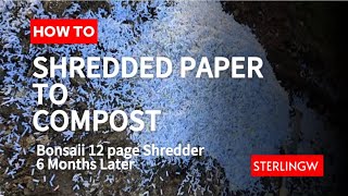How To: SHREDDED PAPER to COMPOST