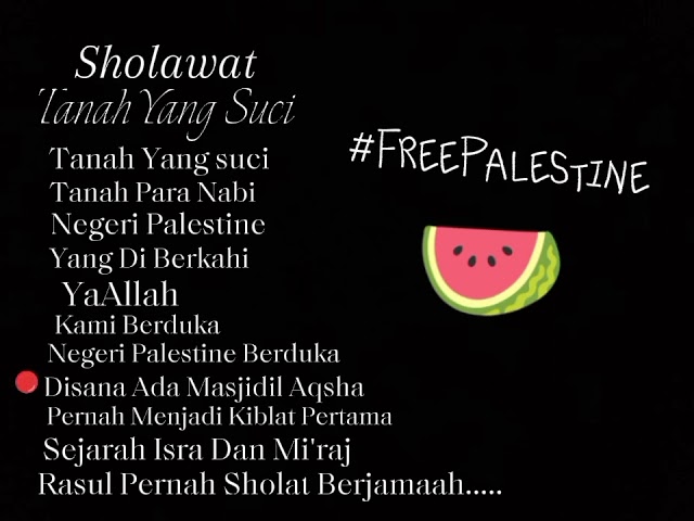 sholawat Tanah Yang Suci #freepalestine #freepalestine class=