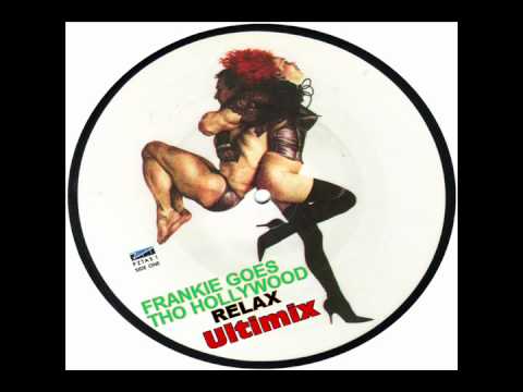 Frankie Goes To Hollywood - Relax (Ultimix)