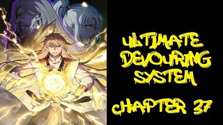 Ultimate Devouring System Ch 37 English