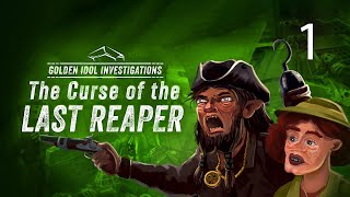 Golden Idol Investigations: The Curse of the Last Reaper - Part 1: Treasure Maps