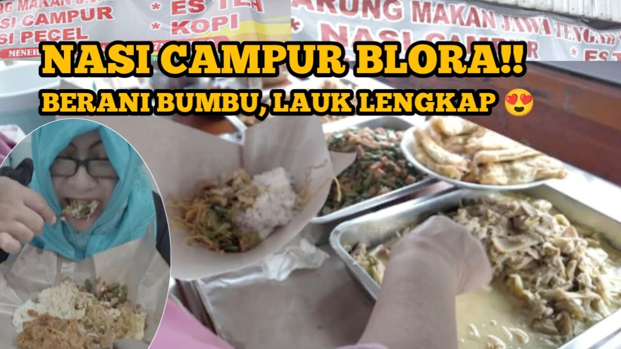 NASI CAMPUR KHAS BLORA BUMBUNYA NENDANG! Lauknya Lengkap, Murah & Bikin Nagih 