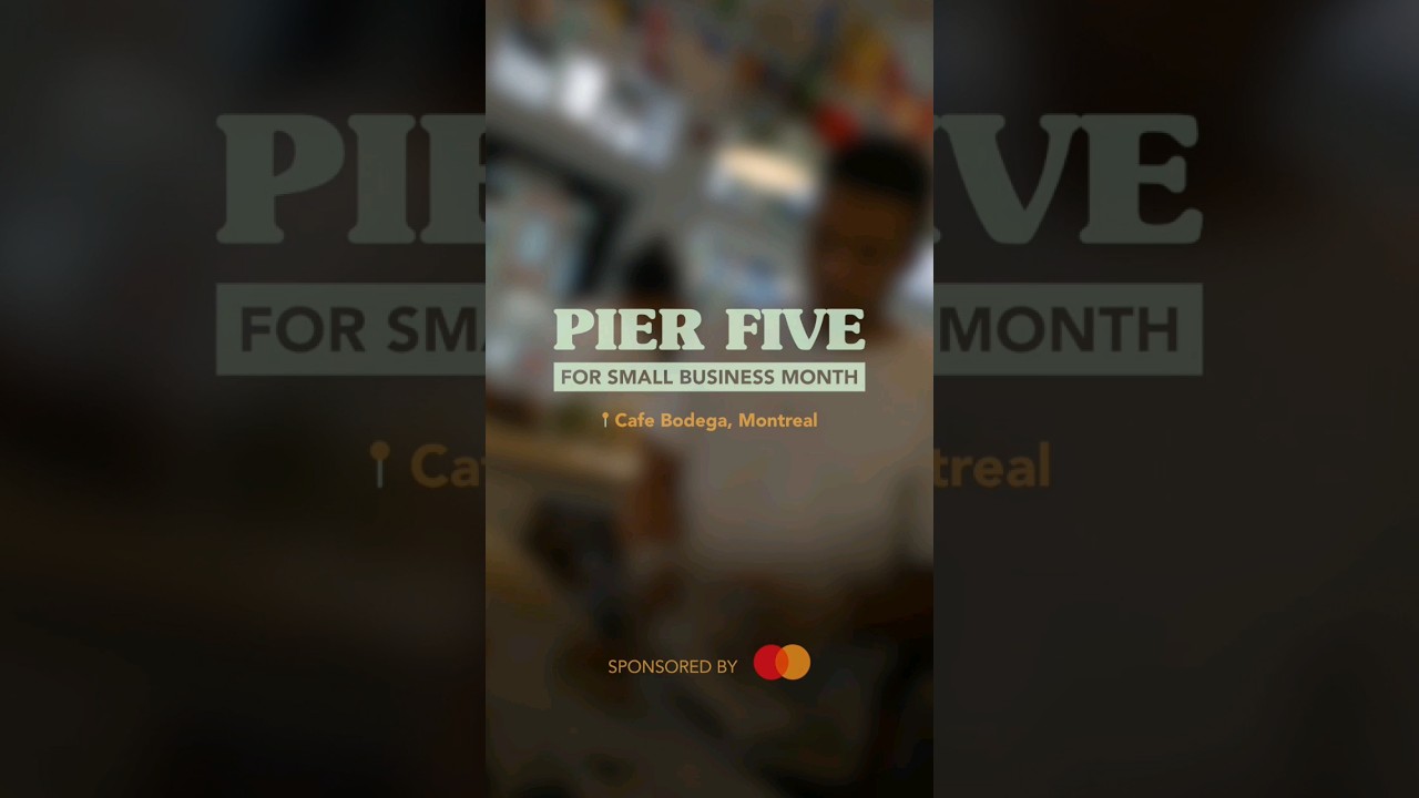 Pier Five x Mastercard Small Business Video Series: Cafe Bodega, Part 1