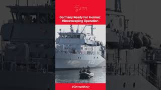 WATCH: German Navy Prepares for First Major Gulf Deployment Under Chancellor Merz | DWS News | AH1C
