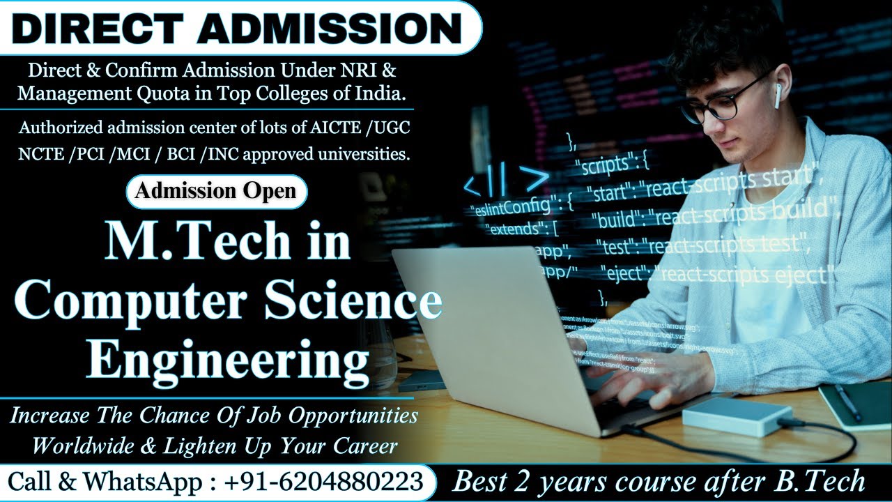 DIRECT ADMISSION IN M-TECH IN COMPUTER SCIENCE ENGG. IN TOP COLLEGES ...