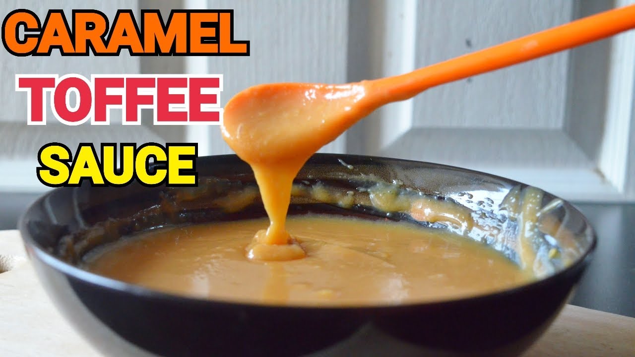 How To Make CARAMEL TOFFEE SAUCE by (YES I CAN COOK) #CaramelToffeeSauce #Caramel #Homemade